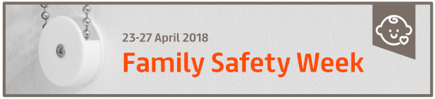 Family Safety Week 2018: Take Extra Steps...