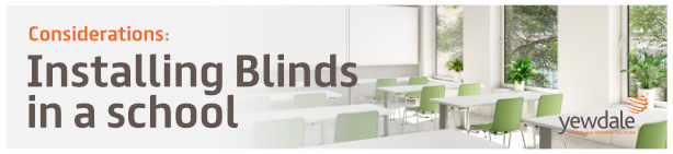 Installing Blinds In Schools