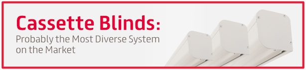 Cassette Blinds: The Most Diverse System?