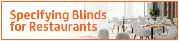 Specifying Blinds for Restaurants